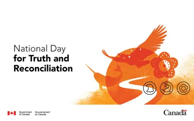 orange elements depicing a winding road, eagle, narwhal, and flower, with text reading 'National Day for Truth and Reconciliation' on the left side and Government of Canada Banners on the bottom