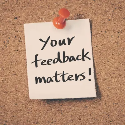 Your Feedback Matters